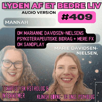 #409 - Marie Davidsen-Nielsen OM Marianne Davidsen-Nielsen - Den Nødvendige Smerte & Præstationsløs Sandplay #409 - Marie Davidsen-Nielsen OM Marianne Davidsen-Nielsen - Den Nødvendige Smerte & Præstationsløs Sandplay