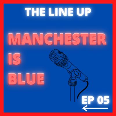 Episode 5.1 || MANCHESTER IS BLUE | REVIEW OF GAME WEEK 2