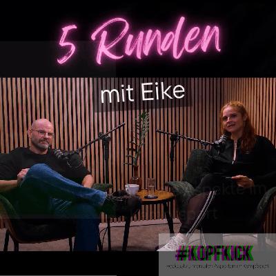 Kopfkick meets Eike: 5 Runden über sportmentale Aspekte im Kampfsport