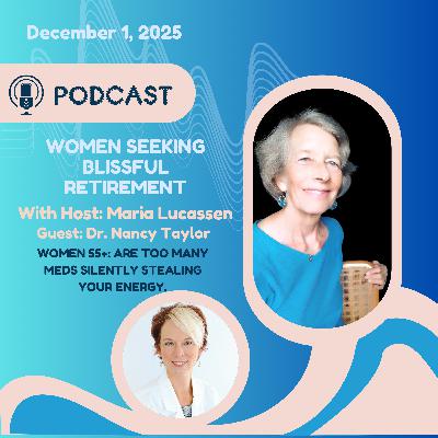 Women 55+: Are Too Many Meds Silently Stealing Your Energy
