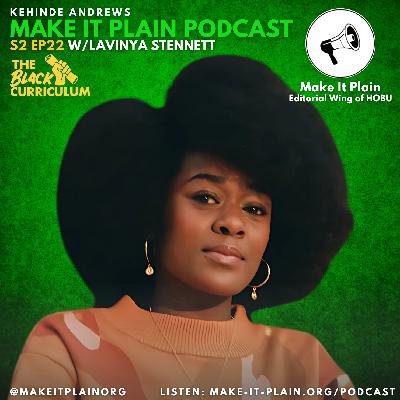 The Black Curriculum's Lavinya Stennett + RIP English Civil Rights Legend Paul Stephenson S2 EP22