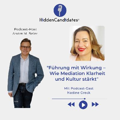 Führung mit Wirkung: Wie Mediation Klarheit und Kultur stärkt - mit Nadine Greck