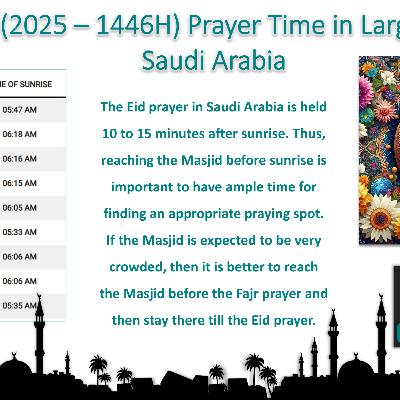 Eid ul Fitr (2025 – 1446H) Prayer Time in Saudi Arabia (English) Eid ul Fitr (2025 – 1446H) Prayer Time in Saudi Arabia (English)