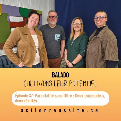 Épisode 37 - Parentalité sans filtre : Deux trajectoires, deux réalités Épisode 37 - Parentalité sans filtre : Deux trajectoires, deux réalités