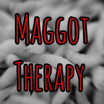 PFC Podcast: Maggot Therapy and Austere Wound Care