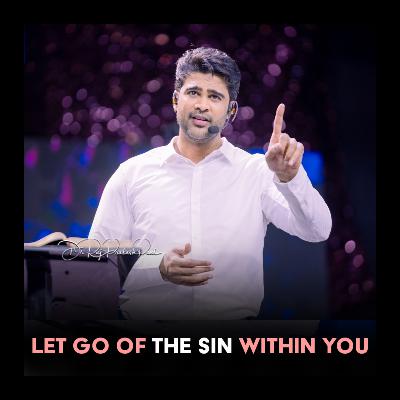 Let Go Of The Sin Within You Let Go Of The Sin Within You