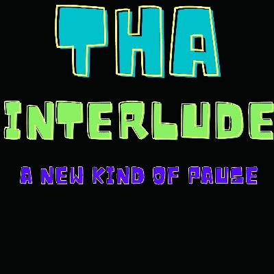 Tha Interlude Promo