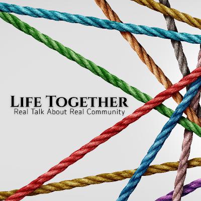 Life Together: Parenting, "Child-ing", and Generational Change