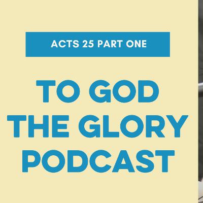 Acts 25: Gunsmoke
