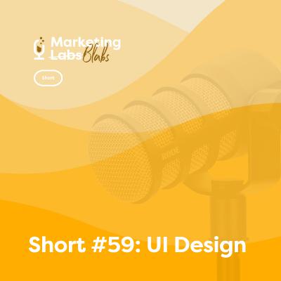 Short #59: UI Design