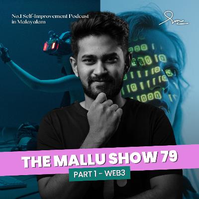 Web3 with Mirzad Makhdoom | Cryptotribe | The Mallu Show 79 Part 1