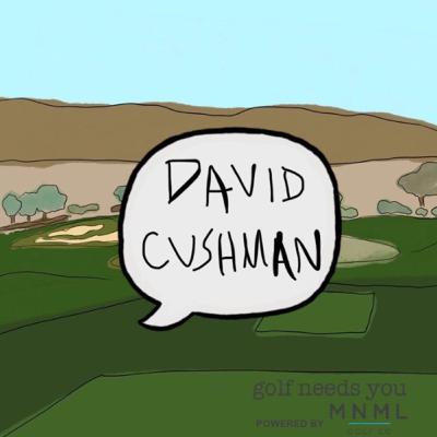 Ep. 18 - David Cushman