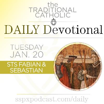 Jan 20 – Ss Fabian & Sebastian