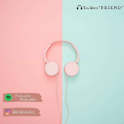 Eps 14 - F.R.I.E.N.D Eps 14 - F.R.I.E.N.D