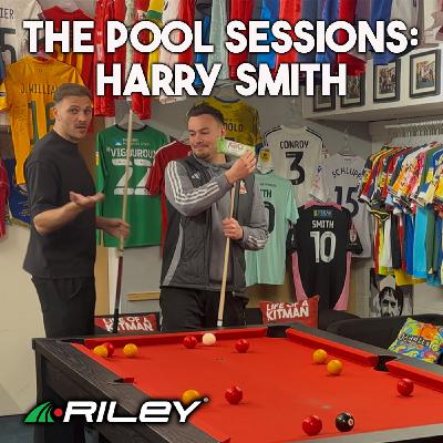 The Pool Sessions: Harry Smith