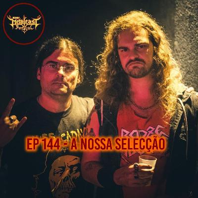 EP 144 - A Nossa Selecção