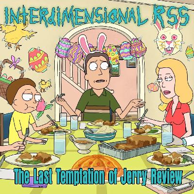 Ep 203 - The Last Temptation of Jerry