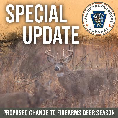 Special Update: Proposed Change to Firearms Deer Season Special Update: Proposed Change to Firearms Deer Season