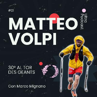 Come Finire il TOR 330 in meno di 100 ore alla prima partecipazione con Matteo Volpi