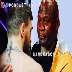No Cap Podcast Ep. 7 : Bandwagon Papi