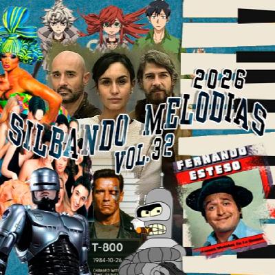 SILBANDO MELODÍAS (EPISODIO 32) 6ª TEMPORADA