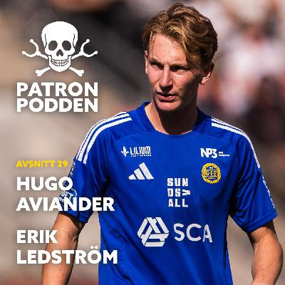 Avsnitt 29 - Hugo Aviander & Erik Ledström Avsnitt 29 - Hugo Aviander & Erik Ledström