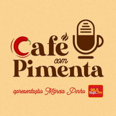 Café com Pimenta #24 - Rebecca