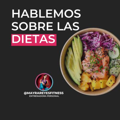 1. Hablemos sobre las dietas