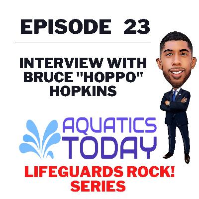 Episode 23 - Interview with Bruce 'Hoppo' Hopkins - Lifeguards Rock! Series