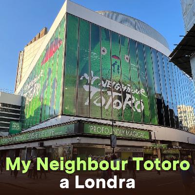 My Neighbour Totoro a Londra: circondati dallo stupore
