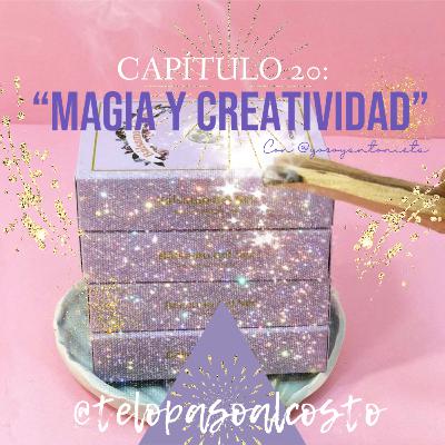 Capítulo 20: "MAGIA Y CREATIVIDAD" con @yosoyantonieta