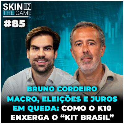 Kapitalo explica por que está vendida em Bolsa e otimista em moedas | Skin in the Game #85 com Bruno Cordeiro