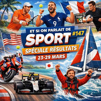 Et si on parlait de sport - Émission - N°147 Résultats Et si on parlait de sport - Émission - N°147 Résultats