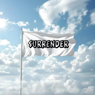 Surrender | June 29th, 2025