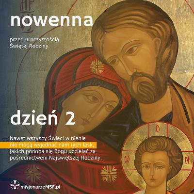 Nowenna do Świętej Rodziny - dzień 2