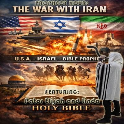 Episode 1579: MISSION WATCH: The War With Iran! Featuring: Pastor Elijah and Linda Catlin Episode 1579: MISSION WATCH: The War With Iran! Featuring: Pastor Elijah and Linda Catlin