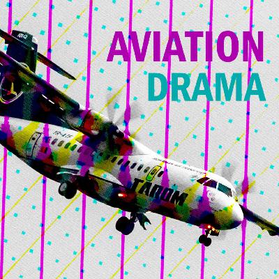 Struggles of a National Flag Carrier and Assorted Airline Drama