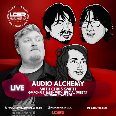 Audio Alchemy EP22- Newbie Star Trek!!!