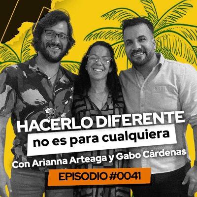 #041 Hacerlo diferente, no es para cualquiera con Ari y Gabo #TheWayPodcast #041 Hacerlo diferente, no es para cualquiera con Ari y Gabo #TheWayPodcast