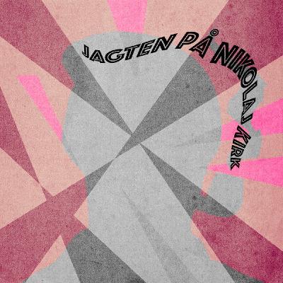 Jagten på Nikolaj Kirk Del 1.