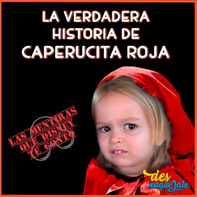 DSN 16: La verdadera historia de La caperucita roja. DSN 16: La verdadera historia de La caperucita roja.