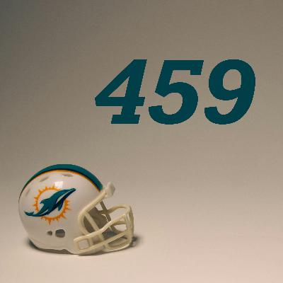 #459: Tucker Is the Miami Dolphins