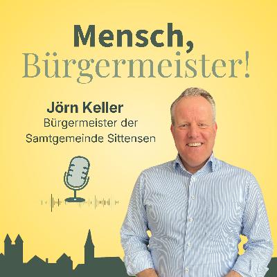 Vom Schiffsversicherer zum Bürgermeister – Jörn Keller, Samtgemeinde Sittensen Vom Schiffsversicherer zum Bürgermeister – Jörn Keller, Samtgemeinde Sittensen