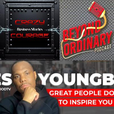 Meeting and Learning from Interesting People | Myles Youngblood - Beyond Ordinary