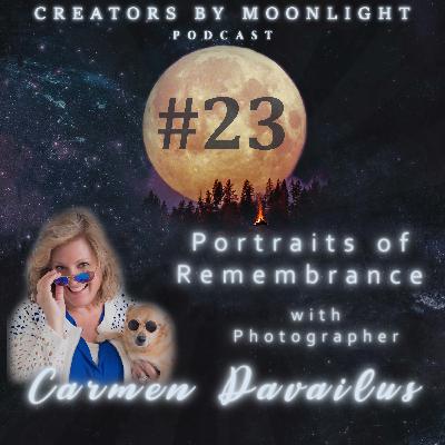23 - Portraits of Remembrance with Photographer Carmen Davailus
