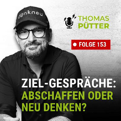 (153) Wenn Jahresziele zum Risiko werden