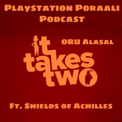 It Takes Two oru Alasal ft.Shield of Achilles