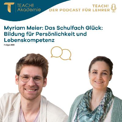 Myriam Meier: Das Schulfach Glück: Bildung für Persönlichkeit und Lebenskompetenz