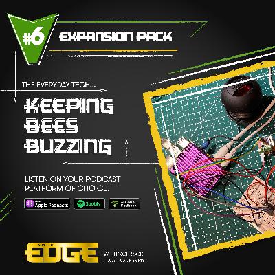 S2 E6: Expansion Pack: Keeping Bees Buzzing