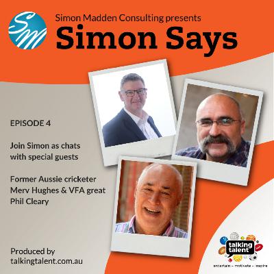 Simon Says - Episode 4 - Phil Cleary + Merv Hughes